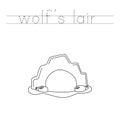 Trace the letters and color cartoon wolf lair. Handwriting practice for kids Royalty Free Stock Photo