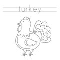 Trace the letters and color turkey. Handwriting practice for kids