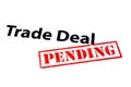 Trade Deal Pending Royalty Free Stock Photo