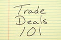 Trade Deals 101 On A Yellow Legal Pad