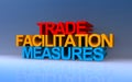 trade facilitation measures on blue Royalty Free Stock Photo