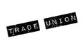Trade Union rubber stamp