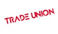 Trade Union rubber stamp