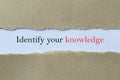 Identify your knowledge