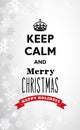 Traditional Keep Calm and Merry Christmas quotation