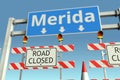 Traffic barricades at Merida city traffic sign. Coronavirus disease quarantine or lockdown in Mexico conceptual 3D