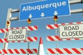 Traffic barricades near Albuquerque city traffic sign. Lockdown in the United States conceptual 3D rendering