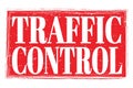 TRAFFIC CONTROL, words on red grungy stamp sign