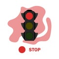 Traffic light illustration with red color. Flat red traffic light with color spot and text STOP. Semaphore icon