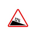 Traffic-Road Sign of Steep Road on White, warning sign about decline of 12 Percent