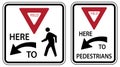 Traffic Road Sign Yield Here To Pedestrians Alternative Warning