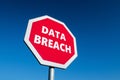 Traffic stop sign warning against data breach which compromises security and privacy Royalty Free Stock Photo