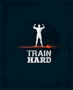 Train Hard Barbell Creative Workout and Fitness Motivation Concept. Vector Typography Grunge Banner