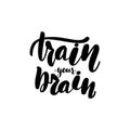 Train your brain lettering card.