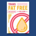 Trans Fat Free Creative Advertising Poster Vector