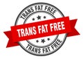 trans fat free label sign. round stamp. band. ribbon Royalty Free Stock Photo