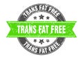 trans fat free round stamp with ribbon. label sign Royalty Free Stock Photo