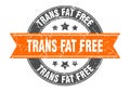 trans fat free round stamp with ribbon. label sign Royalty Free Stock Photo