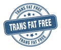 trans fat free stamp. trans fat free label. round grunge sign Royalty Free Stock Photo