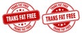 Trans fat free stamp. trans fat free label. round grunge sign Royalty Free Stock Photo