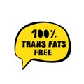 Trans Fats Free Vector Text, No Transfat Lettering in Bubble Speech