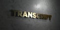 Transcript - Gold text on black background - 3D rendered royalty free stock picture