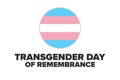 Transgender Day of Remembrance. November 20. Holiday concept. Template for background, banner, card, poster with text