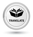 Translate prime white round button Royalty Free Stock Photo