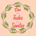 Translation: D a de todos los Santos en Espa a. The holiday of All Saints Day in Spain is celebrated on November 1 after