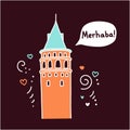 Translation: Hello! Vector illustration of a famous Turkish landmark Galata Tower in Istanbul, Turkey.