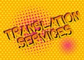 Translation Services Comic book style cartoon words