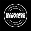 Translation Services text stamp, business concept background