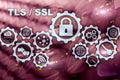 Transport Layer Security. Secure Socket Layer. TLS SSL. ryptographic protocols provide secured communications. Royalty Free Stock Photo