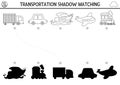 Transportation black and white shadow matching activity. Transport line puzzle with car, truck, boat, plane, train. Find correct