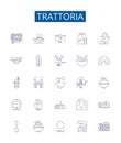 Trattoria line icons signs set. Design collection of Restaurant, Italian, Pizza, Pasta, Cuisine, Trattoria, Lunch