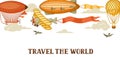 Travel banner with retro air transport. Vintage aerostat airship, blimp and plain in cloudy sky