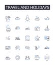 Travel and holidays line icons collection. Journey, Expedition, Tour, Excursion, Voyage, Trek, Adventure vector and