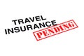 Travel Insurance Pending