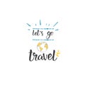 Travel Lettering Quote Icon Hand Drawn Holiday Adventure Concept