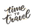 Travel life style inspiration quotes lettering. Motivational typography. Calligraphy graphic design element. Collect moments Old