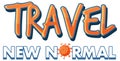 Travel new normal word logo design