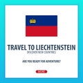 Travel to Liechtenstein. Discover and explore new countries. Adventure trip.