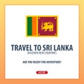 Travel to Sri Lanka. Discover and explore new countries. Adventure trip.