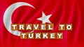 Travel to Turkey Text Title - Square Wooden Concept - Wave Flag Background - 3D Illustration