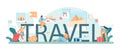 Travel typographic header. Travel company promotion, attraction