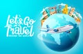 Travel worldwide background design. Let`s go travel around the world text with tourist destination landmarks in globe element. Royalty Free Stock Photo