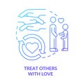 Treat others with love blue gradient concept icon Royalty Free Stock Photo