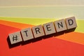 #Trend, wood letters on colourful background