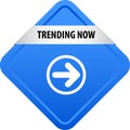 Trending now web button Royalty Free Stock Photo