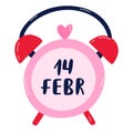 Trendy alarm o\'clock with date of 14 of February on clock face, dial.